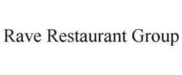 RAVE RESTAURANT GROUP trademark