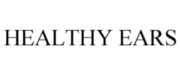 HEALTHY EARS trademark