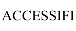 ACCESSIFI trademark