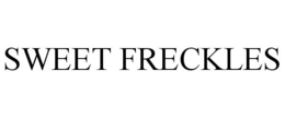 SWEET FRECKLES trademark