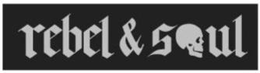 REBEL & SOUL trademark