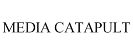 MEDIA CATAPULT trademark