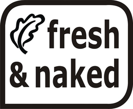 FRESH & NAKED trademark