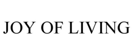 JOY OF LIVING trademark