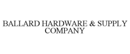 BALLARD HARDWARE & SUPPLY COMPANY trademark