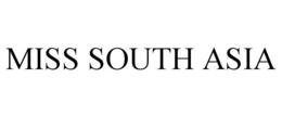 MISS SOUTH ASIA trademark