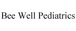 BEE WELL PEDIATRICS trademark