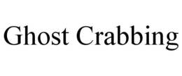 GHOST CRABBING trademark