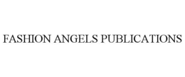 FASHION ANGELS PUBLICATIONS trademark