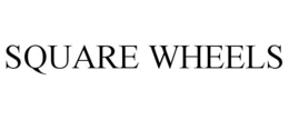 SQUARE WHEELS trademark