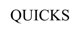 QUICKS trademark