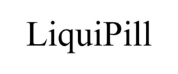 LIQUIPILL trademark