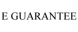 E GUARANTEE trademark