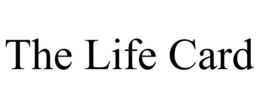 THE LIFE CARD trademark