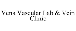 VENA VASCULAR LAB & VEIN CLINIC trademark