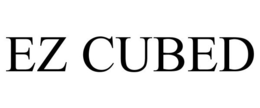 EZ CUBED trademark