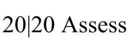 20|20 ASSESS trademark