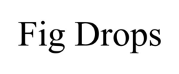 FIG DROPS trademark