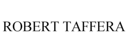 ROBERT TAFFERA trademark