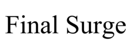 FINAL SURGE trademark
