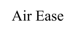 AIR EASE trademark