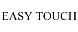 EASY TOUCH trademark