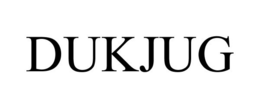 DUKJUG trademark
