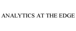 ANALYTICS AT THE EDGE trademark