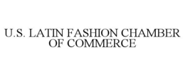 U.S. LATIN FASHION CHAMBER OF COMMERCE trademark