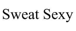 SWEAT SEXY trademark