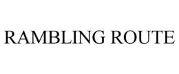 RAMBLING ROUTE trademark