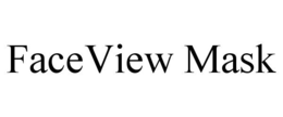 FACEVIEW MASK trademark