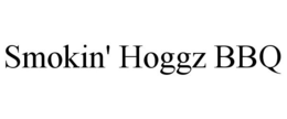 SMOKIN' HOGGZ BBQ trademark