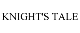 KNIGHT'S TALE trademark