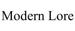 MODERN LORE trademark