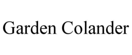 GARDEN COLANDER trademark