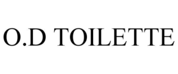 O.D TOILETTE trademark