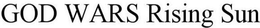 GOD WARS RISING SUN trademark