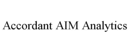 ACCORDANT AIM ANALYTICS trademark