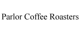 PARLOR COFFEE ROASTERS trademark