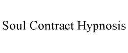 SOUL CONTRACT HYPNOSIS trademark