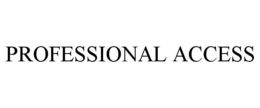 PROFESSIONAL ACCESS trademark