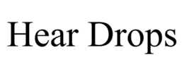 HEAR DROPS trademark
