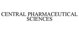 CENTRAL PHARMACEUTICAL SCIENCES trademark