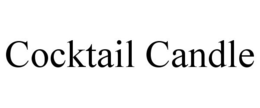 COCKTAIL CANDLE trademark