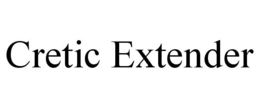 CRETIC EXTENDER trademark