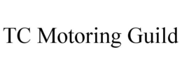TC MOTORING GUILD trademark