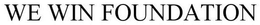WE WIN FOUNDATION trademark