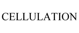 CELLULATION trademark