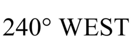 240º WEST trademark